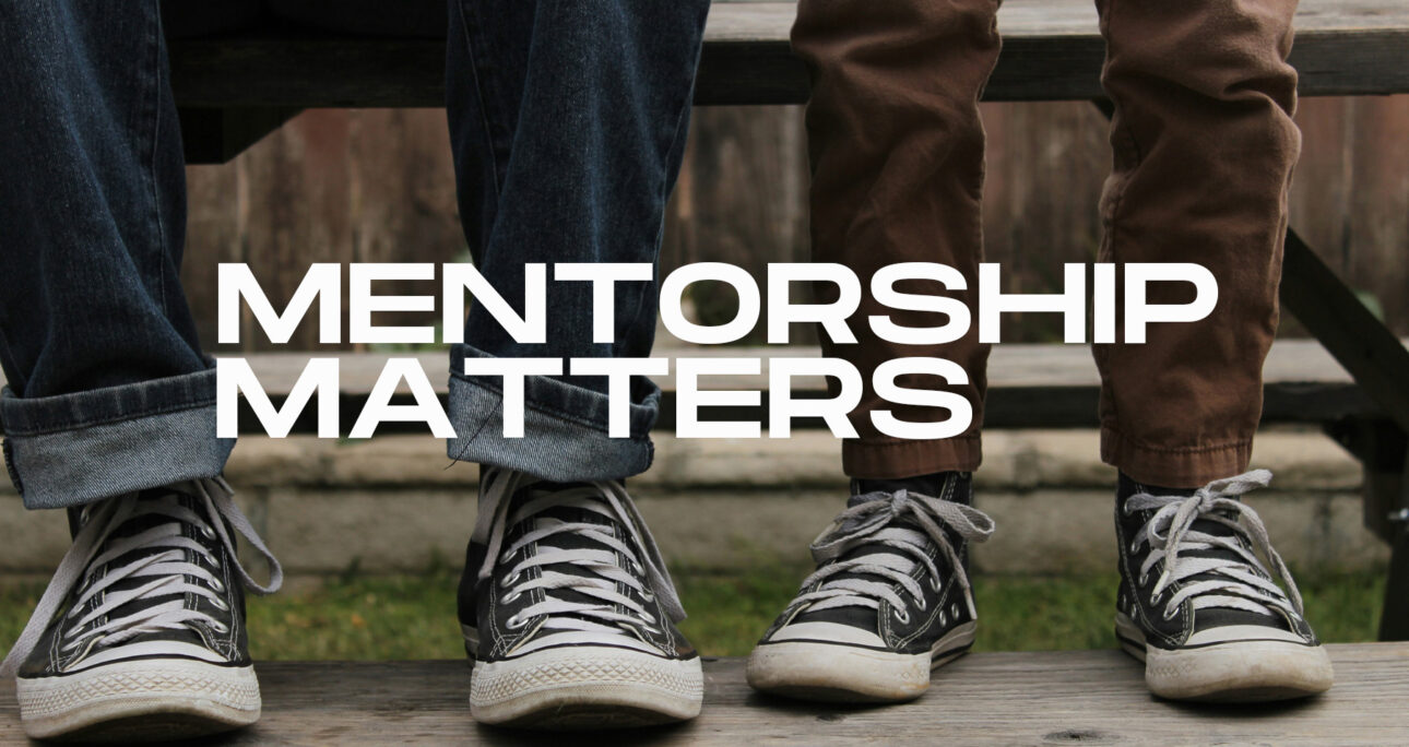 MENTORSHIP MATTERS